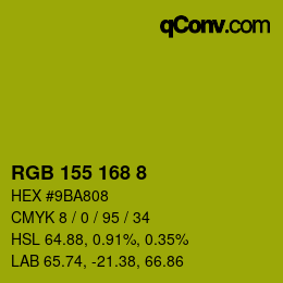 Color code: RGB 155 168 8 | qconv.com