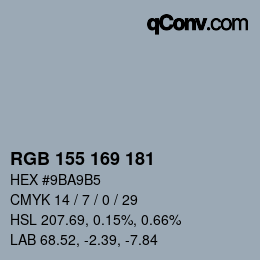 カラーコード: RGB 155 169 181 | qconv.com