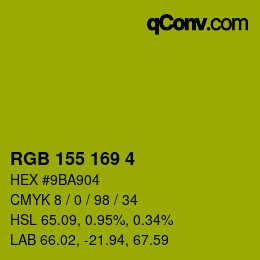 カラーコード: RGB 155 169 4 | qconv.com
