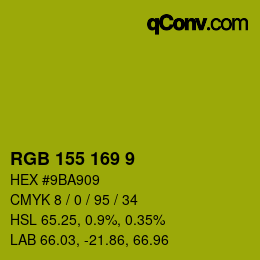 カラーコード: RGB 155 169 9 | qconv.com