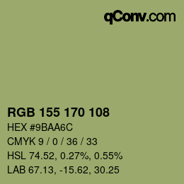 カラーコード: RGB 155 170 108 | qconv.com