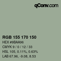 カラーコード: RGB 155 170 150 | qconv.com