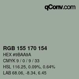 カラーコード: RGB 155 170 154 | qconv.com