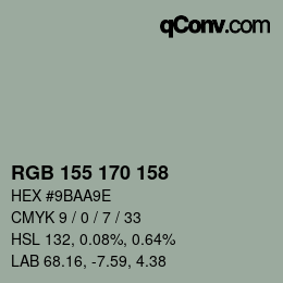 カラーコード: RGB 155 170 158 | qconv.com