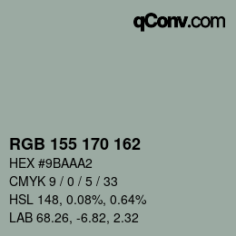 Color code: RGB 155 170 162 | qconv.com