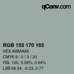 Color code: RGB 155 170 165 | qconv.com