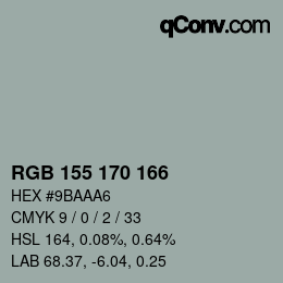 カラーコード: RGB 155 170 166 | qconv.com
