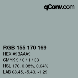 カラーコード: RGB 155 170 169 | qconv.com