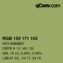 カラーコード: RGB 155 171 103 | qconv.com