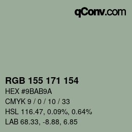 カラーコード: RGB 155 171 154 | qconv.com