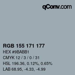 颜色代码: RGB 155 171 177 | qconv.com