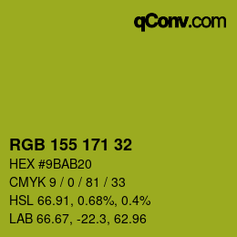 カラーコード: RGB 155 171 32 | qconv.com