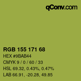 カラーコード: RGB 155 171 68 | qconv.com