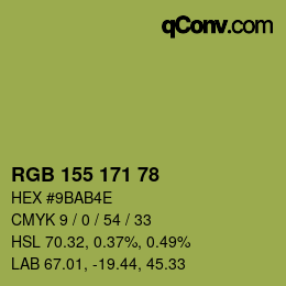カラーコード: RGB 155 171 78 | qconv.com