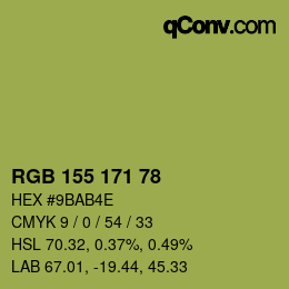 Color code: RGB 155 171 78 | qconv.com