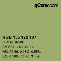 カラーコード: RGB 155 172 107 | qconv.com