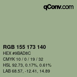 カラーコード: RGB 155 173 140 | qconv.com