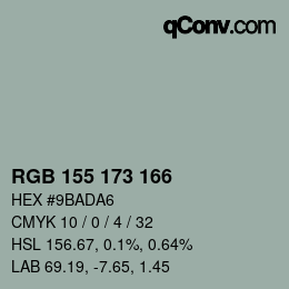 Color code: RGB 155 173 166 | qconv.com