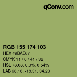 カラーコード: RGB 155 174 103 | qconv.com