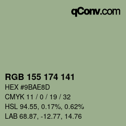 カラーコード: RGB 155 174 141 | qconv.com