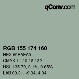 カラーコード: RGB 155 174 160 | qconv.com