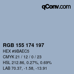カラーコード: RGB 155 174 197 | qconv.com