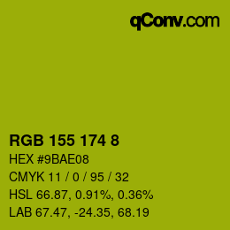 カラーコード: RGB 155 174 8 | qconv.com