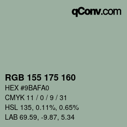 カラーコード: RGB 155 175 160 | qconv.com