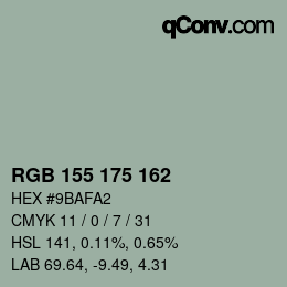 Farbcode: RGB 155 175 162 | qconv.com