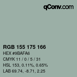 カラーコード: RGB 155 175 166 | qconv.com