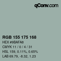 Color code: RGB 155 175 168 | qconv.com