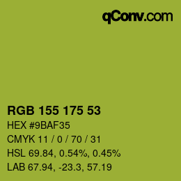 カラーコード: RGB 155 175 53 | qconv.com