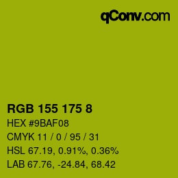 カラーコード: RGB 155 175 8 | qconv.com