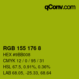 カラーコード: RGB 155 176 8 | qconv.com