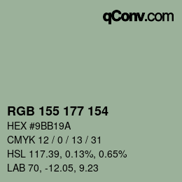 颜色代码: RGB 155 177 154 | qconv.com