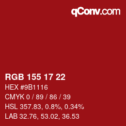 カラーコード: RGB 155 17 22 | qconv.com