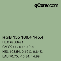 カラーコード: RGB 155 180.4 145.4 | qconv.com