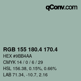カラーコード: RGB 155 180.4 170.4 | qconv.com