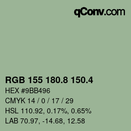 カラーコード: RGB 155 180.8 150.4 | qconv.com