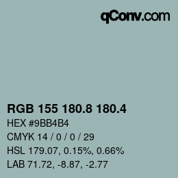 カラーコード: RGB 155 180.8 180.4 | qconv.com