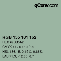 カラーコード: RGB 155 181 162 | qconv.com