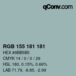 カラーコード: RGB 155 181 181 | qconv.com