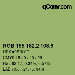 カラーコード: RGB 155 182.2 108.6 | qconv.com