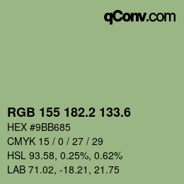 カラーコード: RGB 155 182.2 133.6 | qconv.com