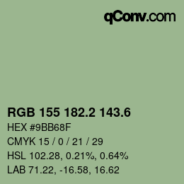 カラーコード: RGB 155 182.2 143.6 | qconv.com