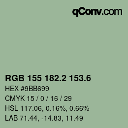 カラーコード: RGB 155 182.2 153.6 | qconv.com
