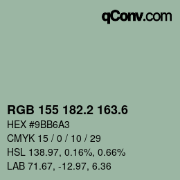 カラーコード: RGB 155 182.2 163.6 | qconv.com