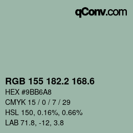 カラーコード: RGB 155 182.2 168.6 | qconv.com