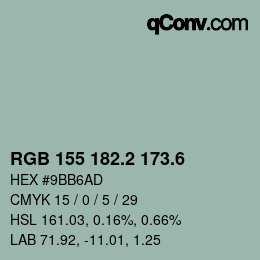 カラーコード: RGB 155 182.2 173.6 | qconv.com