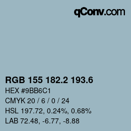 カラーコード: RGB 155 182.2 193.6 | qconv.com